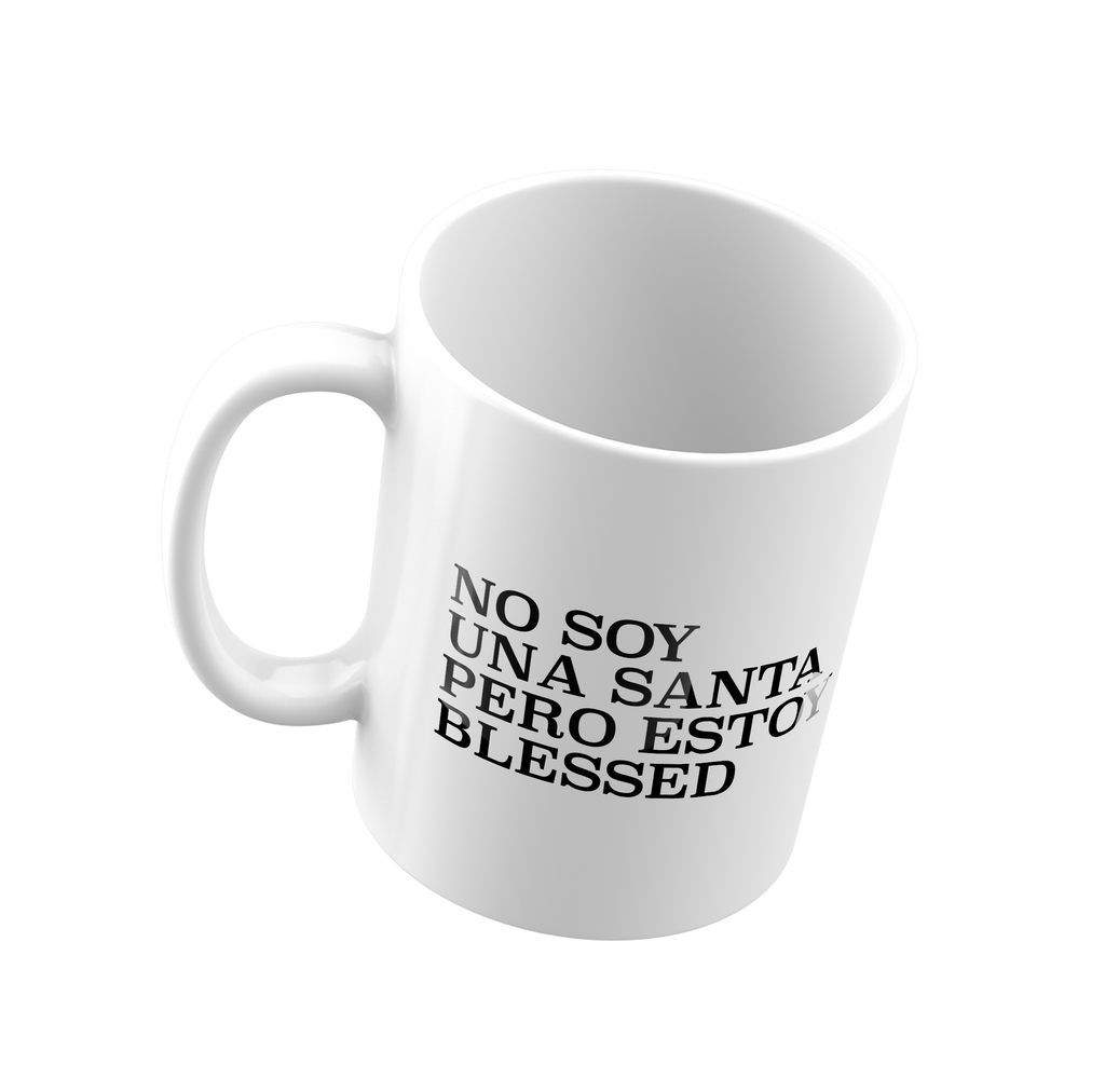 No soy una Santa pero stoy Blessed Mug - Personalized Spanish Quote Mug